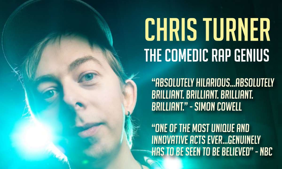 CHRIS TURNER  “The Comedic Rap Genius”